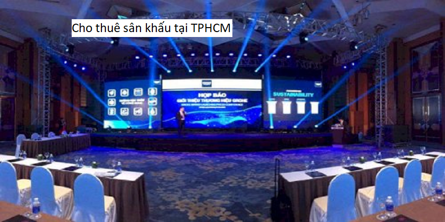 Cho thuê sân khấu tại TPHCM