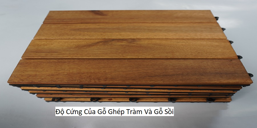 Độ Cứng Của Gỗ Ghép Tràm Và Gỗ Sồi