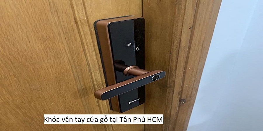 Khóa vân tay cửa gỗ tại Tân Phú HCM